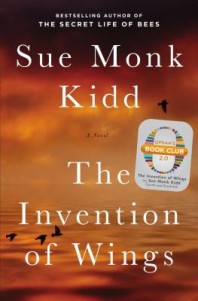 Invention of Wings by Sue Monk Kidd