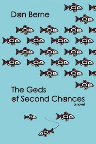 The Gods of Second Chances by David Berne