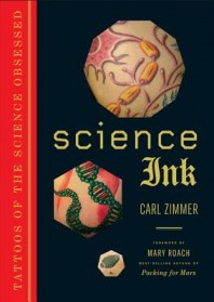 Science Ink by Carl Zimmer