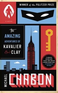 The Amazing Adventures of Kavalier and Clay by Michael Chabon