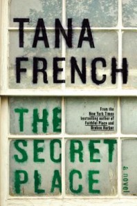 Secret Place by Tana French
