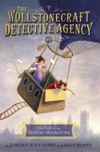 The Case of the Missing Moonstone: Wollstonecraft Detective Agency #1