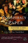 Conspiracy of Paper by David Liss