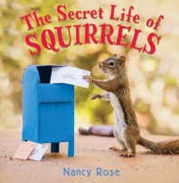 Secret Life of Squirrels