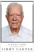 A Full Life by Jimmy Carter