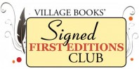 Village Books' Signed First Editions Club