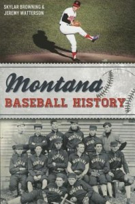 Montana Baseball History