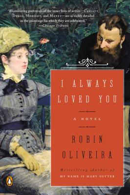 I Always Loved You by Robin Oliveira