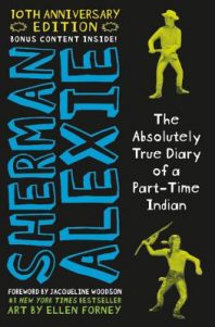 The Absolutely True Diary of a Part-Time Indian 10th anniversary edition