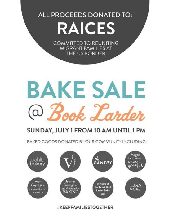 Book Larder bake sale to benefit RAICES