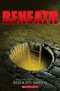 Beneath by Roland Smith