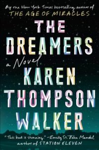 Dreamers by Karen Thompson Walker