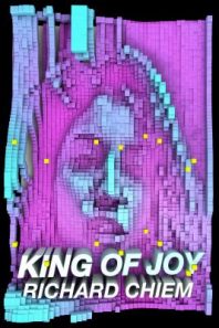 cover of King of Joy by Richard Chiem