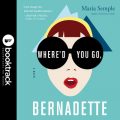 Where'd You Go Bernadette audiobook