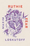 Ruthie Fear novel by Maxim Loskutoff