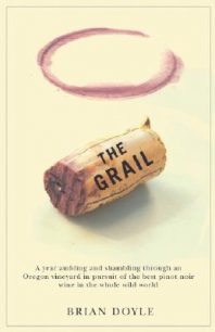 The Grail by Brian Doyle (book cover showing wine cork and halo of wine stain)