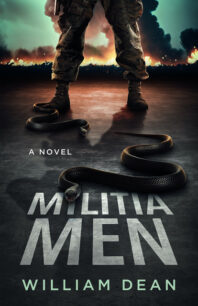 Book Cover of Militia Men, showing a burning horizon, a pair of uniformed legs and boots, and a snake in the foreground