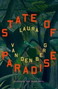 Cover of State of Paradise by Laura van den Berg