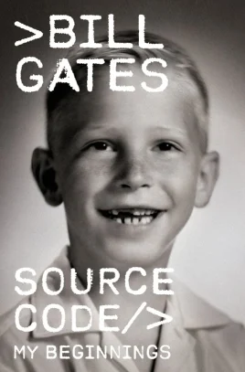 Copy of memoir SOURCE CODE by Bill Gates shows childhood b&w photo of little Bill