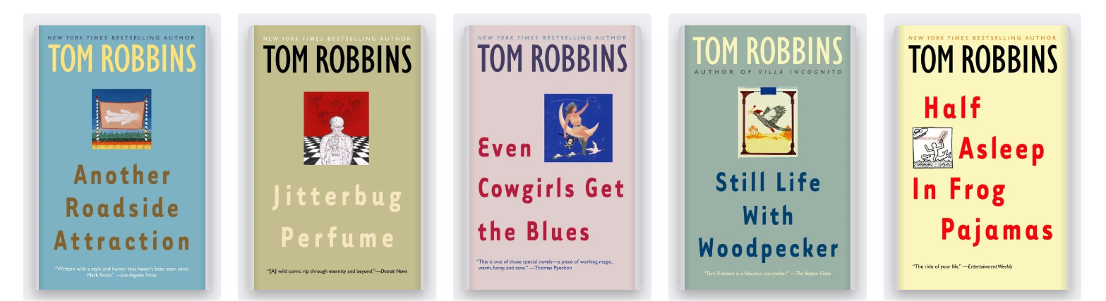Tom Robbins Writing Example In Memoriam: Tom Robbins, PNW Literary Legend
