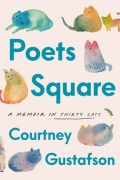 Cream cover with rainbow colored cat illustrations; cover of Poets Square: A Meoir in Thirty Cats by Courtney Gustafson